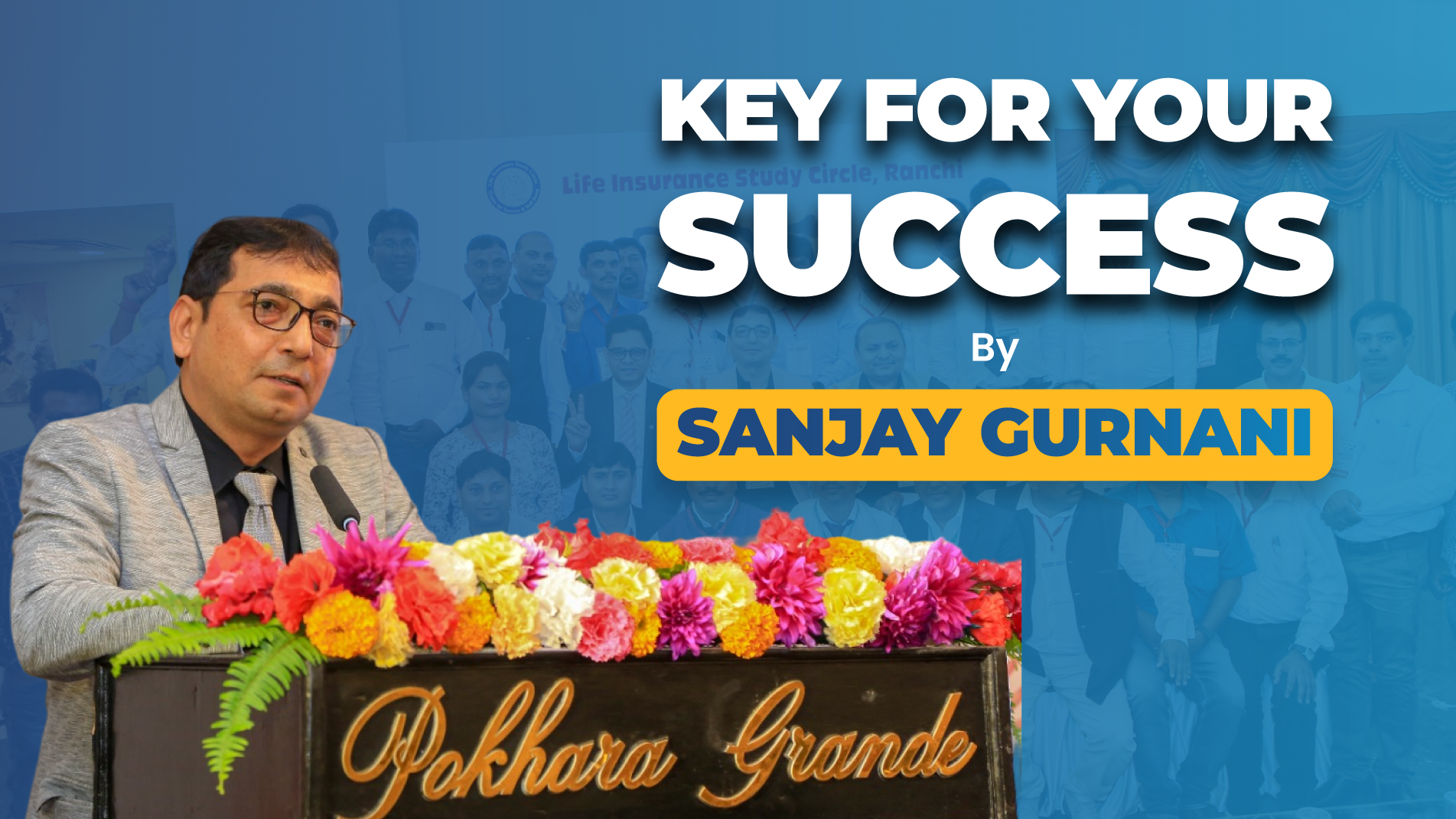 key for your success by Sanjay Gurnani